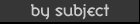 by subject